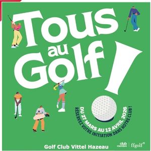 Tous au golf au club Vittel Hazeau